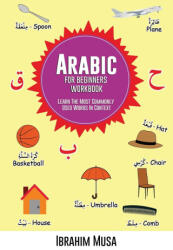 Arabic For Beginners Workbook (ISBN: 9787953553876)