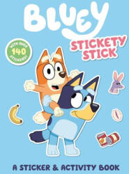 Bluey: Stickety Stick: A Sticker & Activity Book - PENGUIN YOUNG READERS (ISBN: 9780593661482)