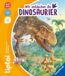 tiptoi® Wir entdecken die Dinosaurier - Stefan Richter (ISBN: 9783473492862)