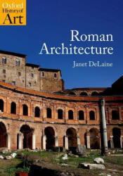 Roman Architecture - DeLaine, Janet (ISBN: 9780192842121)