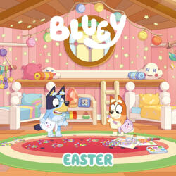 Bluey: Easter - PENGUIN YR LICENSES (ISBN: 9780593658383)