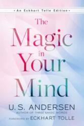 The Magic In Your Mind (ISBN: 9781608688456)