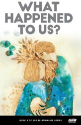 What Happened to Us? (ISBN: 9781958585122)