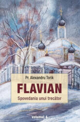 Spovedania unui trecător. Flavian (ISBN: 9789731369006)