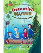 Detectivii naturii. Urme misterioase in padure - Fabian Lenk (ISBN: 9786069679494)