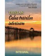 Calea trairilor interioare - Tristan (ISBN: 9786069926949)