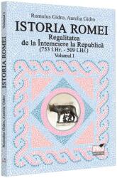 Regalitatea de la Întemeiere la Republică (ISBN: 9786062612306)