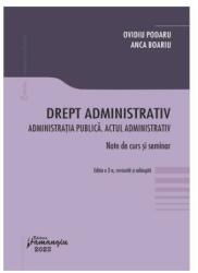 Drept administrativ. Administrația publică. Actul administrativ (ISBN: 9786062722357)