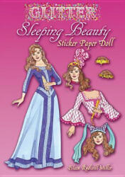 Glitter Sleeping Beauty Sticker Paper Doll - Eileen Miller (ISBN: 9780486499703)