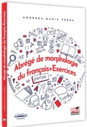 Abrege de morphologie du francais. Exercices (ISBN: 9786062616557)