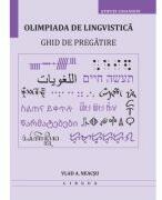 Olimpiada de lingvistică. Ghid de pregătire (ISBN: 9786061613267)
