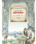 Batrani - Octavian Goga (ISBN: 9786060951797)