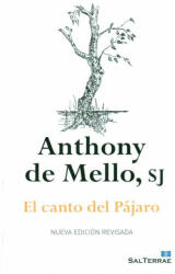 El canto del pájaro - Anthony De Mello (ISBN: 9788429324686)