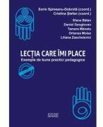 Lectia care imi place - Sorin Spineanu Dobrota (ISBN: 9786061516247)