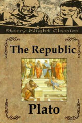 The Republic - Plato, Richard S Hartmetz (ISBN: 9781494321512)