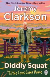 Diddly Squat: Til The Cows Come Home (ISBN: 9781405954631)