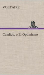 Candido, o El Optimismo - oltaire (ISBN: 9783849528355)