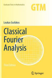 Classical Fourier Analysis - Loukas Grafakos (ISBN: 9781493939169)