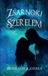 Zsarnoki szerelem (ISBN: 9786155937446)