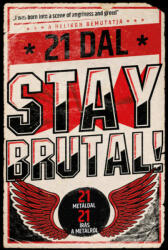 Stay Brutal! (2023)