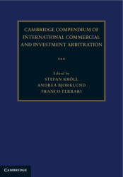 Cambridge Compendium of International Commercial and Investment Arbitration 3 Volume Hardback Set (ISBN: 9781108378406)