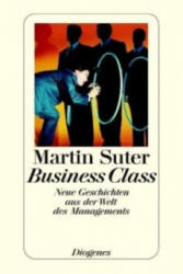 Business Class, Neue Geschichten aus der Welt des Managements (ISBN: 9783257234572)