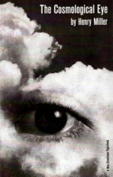 Cosmological Eye - Henry Miller (ISBN: 9780811201100)