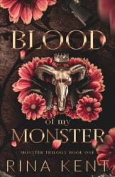 Blood of My Monster - Rina Kent (ISBN: 9781685450427)