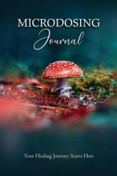 Microdosing Journal - Anastasia V. Sasha (ISBN: 9781922940087)