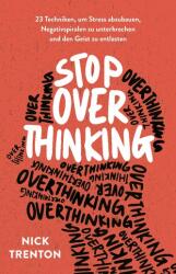 Stop Overthinking (ISBN: 9783959726351)