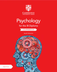 Psychology for the IB Diploma Coursebook with Digital Access (2 Years) - Jacob Solomon (ISBN: 9781009190756)