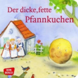 Der dicke, fette Pfannkuchen - Petra Lefin (ISBN: 9783769820614)