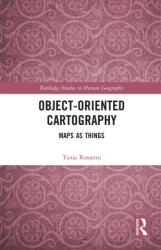 Object-Oriented Cartography - Tania Rossetto (ISBN: 9780367729387)