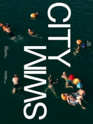 Swim City - Andreas Ruby, Yuma Shinohara (ISBN: 9783856168896)