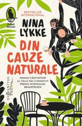 Din cauze naturale - Nina Lykke (ISBN: 9786060972068)
