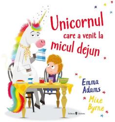 Unicornul care a venit la micul dejun (ISBN: 9789733414735)