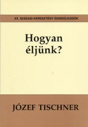 Hogyan éljünk? (2001)