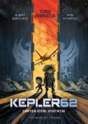 Kepler 62. Cartea intai. Invitatia - Bjorn Sortland (ISBN: 9789735078294)