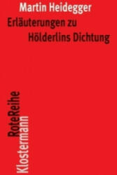 Erläuterungen zu Hölderlins Dichtung - Martin Heidegger (ISBN: 9783465041405)