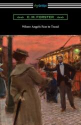 Where Angels Fear to Tread (ISBN: 9781420966398)