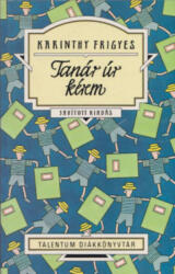 Tanár úr kérem (ISBN: 9789632522081)