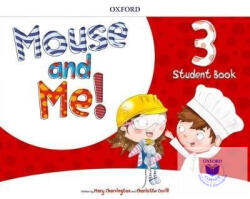 Mouse and Me! Level 3 Student Book Pack (ISBN: 9780194822718)