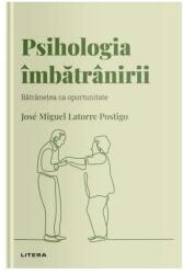 Psihologia îmbătrânirii (ISBN: 9786063388927)