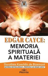 Edgar Cayce: Memoria spirituală a materiei (ISBN: 9786306506231)