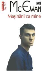 Masinarii ca mine (editie de buzunar) - Ian McEwan (ISBN: 9789734693979)