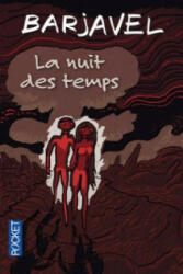 Nuit DES Temps - Rene Barjavel (ISBN: 9782266230919)