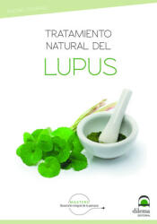 Tratamiento natural del lupus - Adolfo Pérez Agustí (ISBN: 9788498275285)
