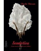 Semiotica. Aveam nevoie de noaptea mea solitara - Paula Barsan (ISBN: 9786062815837)