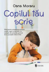 COPILUL TAU SCRIE - UNIVERS (ISBN: 9789733414889)