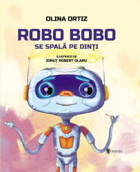 Robo Bobo se spală pe dinți (ISBN: 9789733414407)